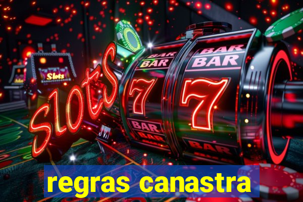 regras canastra